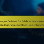 Juegos De Mesa De Palabras: Mejoran el vocabulario, Son educativos, Son entretenidos